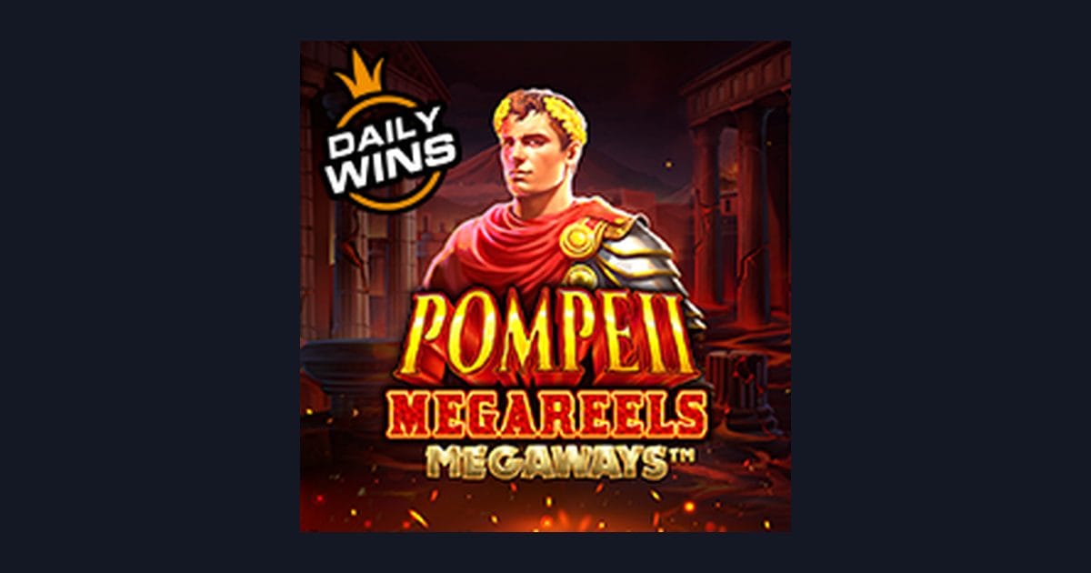 Bocoran RTP Hari Ini dan Tips Jitu Main Pompeii Megareels Megaways