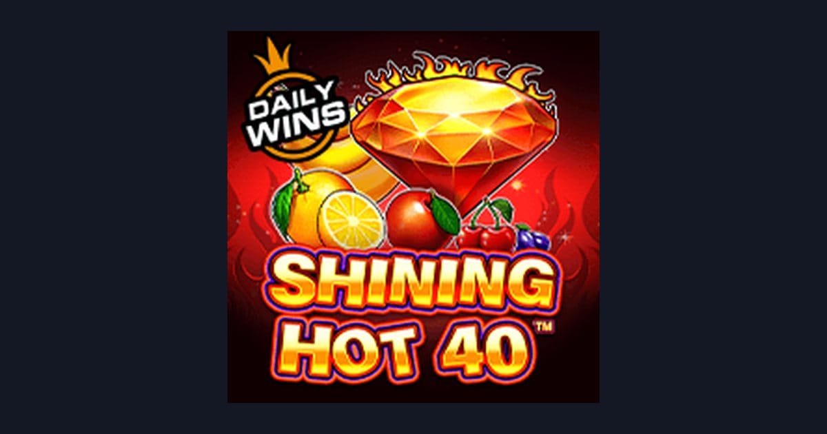 Mengenal Shining Hot 40: Fitur Menarik & Tingkat Volatilitasnya