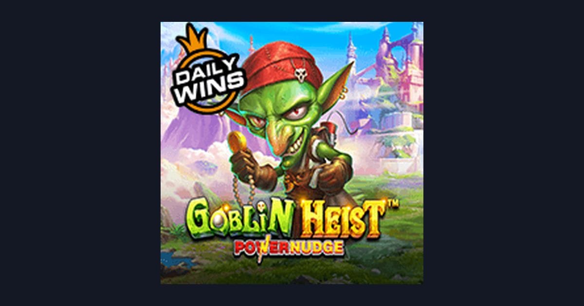 Mengenal Fitur & Tingkat Volatilitas Goblin Heist Powernudge Slot