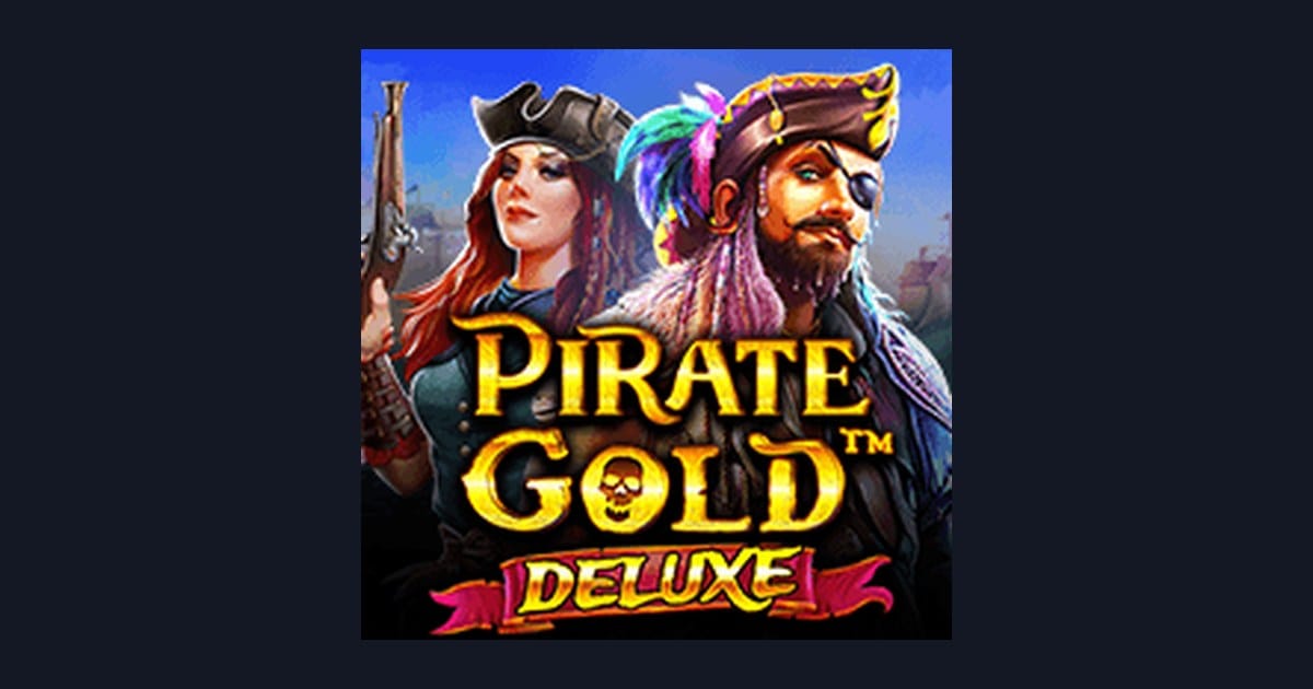 Raih Jackpot Progresif Terbesar dengan Pirate Gold Deluxe dari Pragmatic Play
