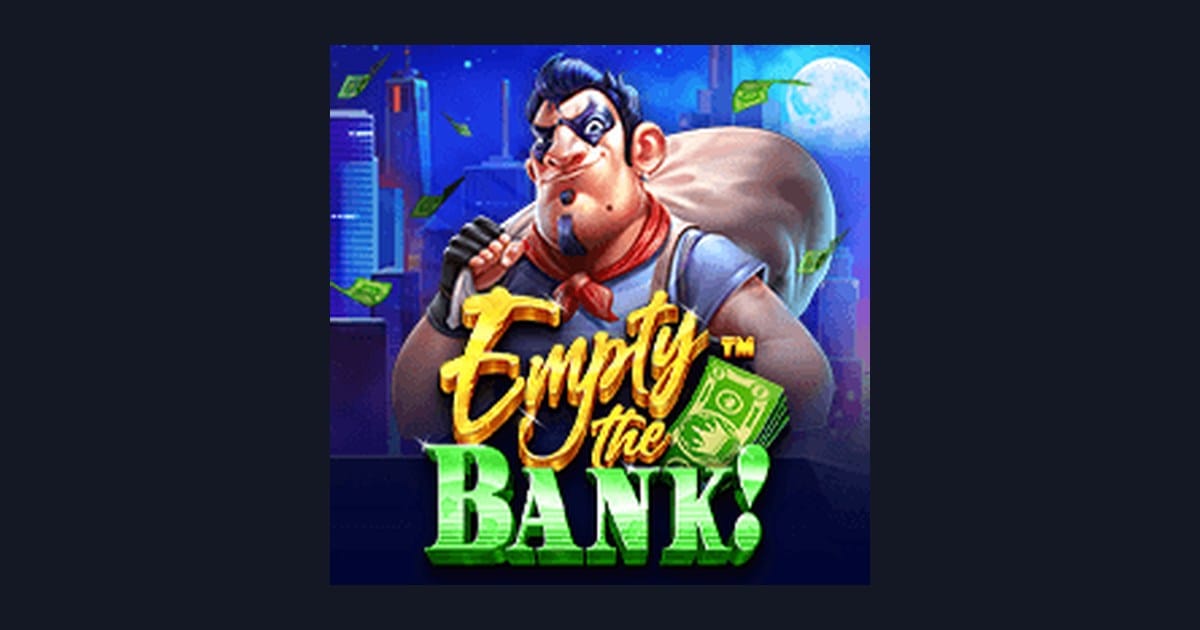 Empty the Bank, Slot Anti Boncos dengan Peluang Maksimal