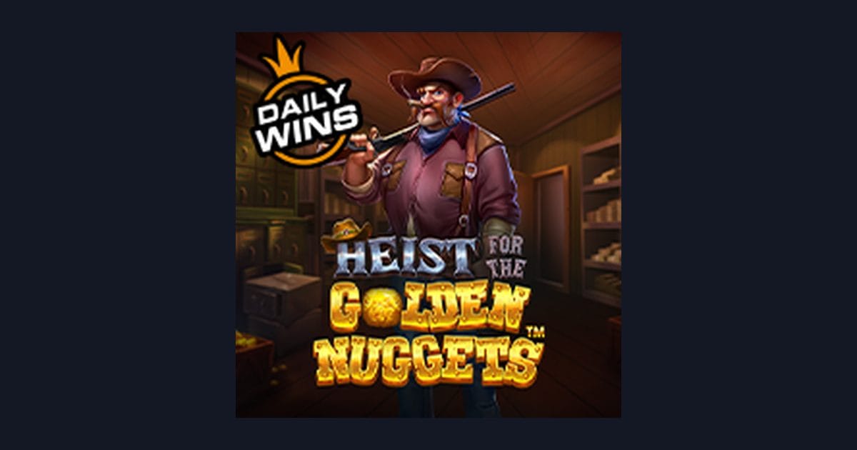 Trik Auto Maxwin Main Heist For the Golden Nuggets dari Pragmatic Play